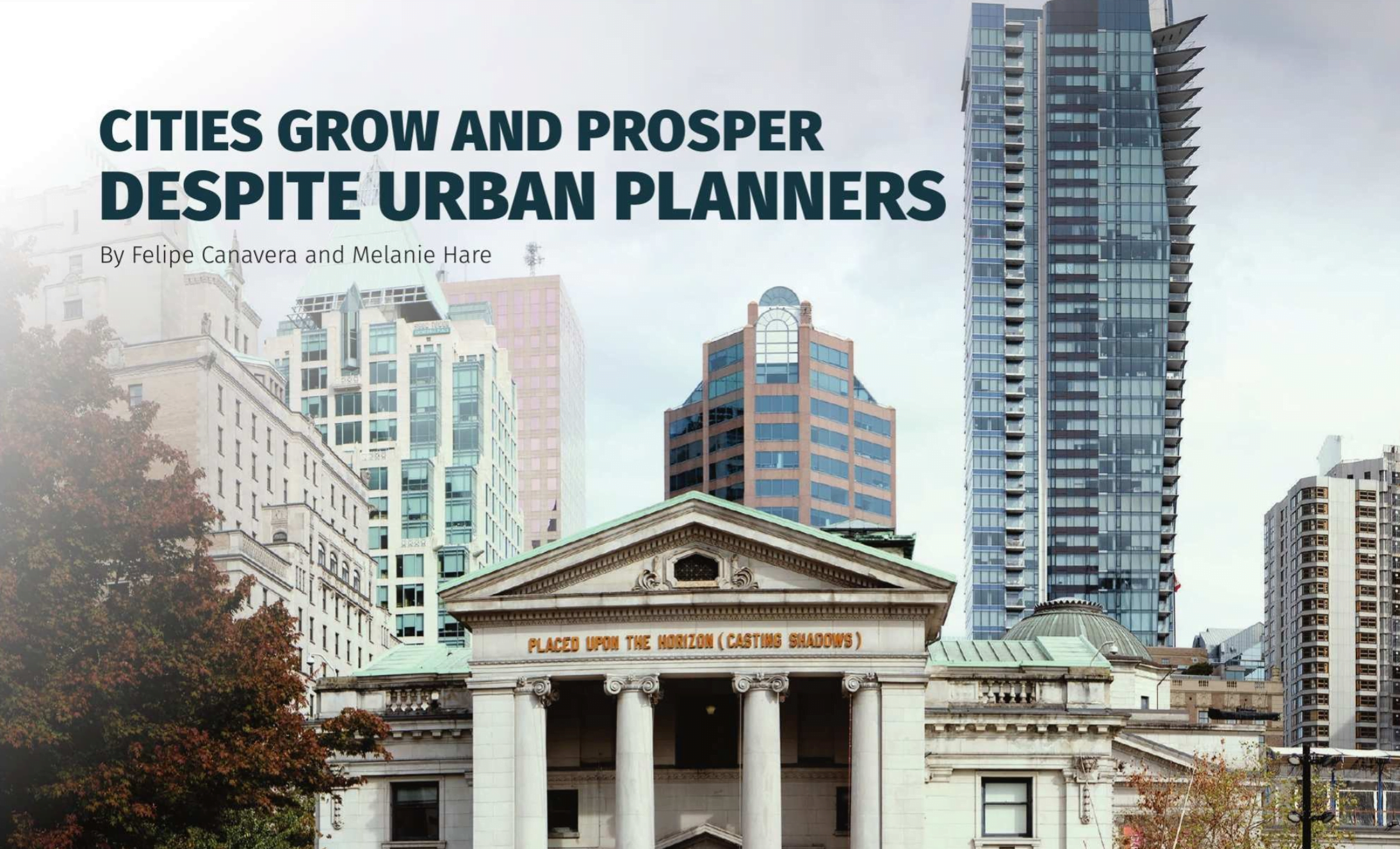 Photograph for PLAN Canada's Cities Grow and Prosper Despite Urban Planners.
